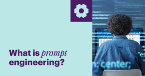 Learn what is prompt engineering and how you can use it in your day to day life